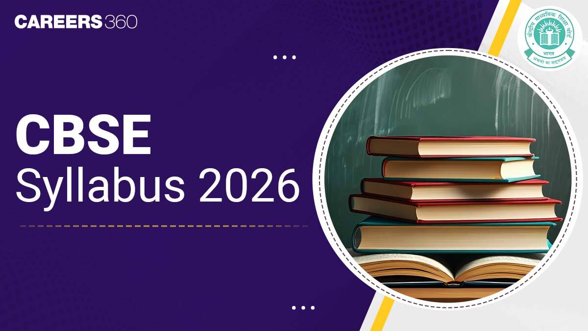 CBSE Syllabus 2025-26 PDF (Released) -Download CBSE Syllabus for Class 9th, 10th, 11th, 12th PDF Here